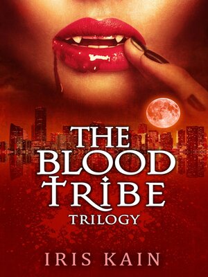 cover image of Blood Tribe Trilogy